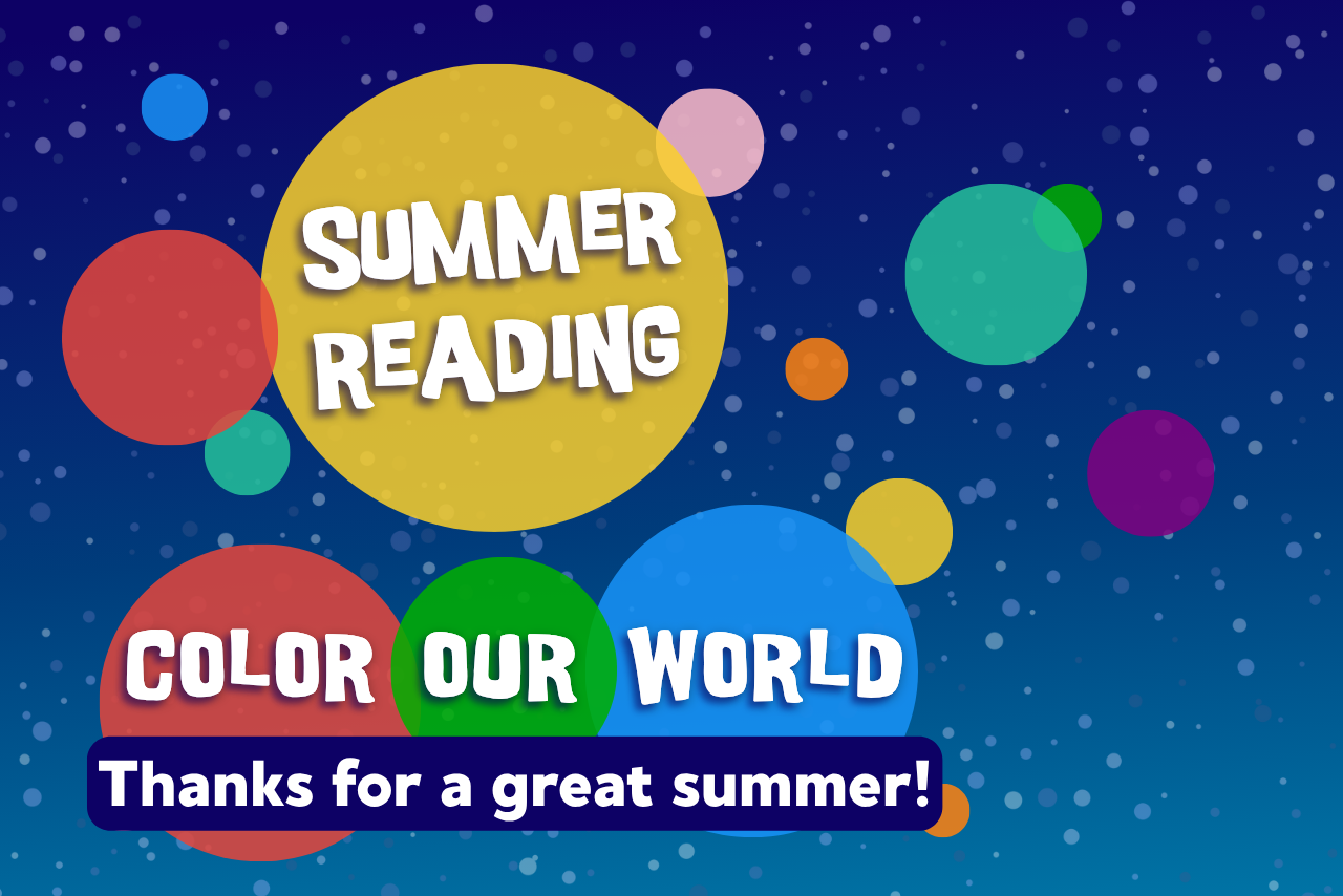 Thanks for a great year of Summer Reading!